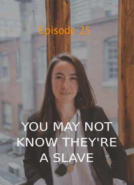 Julie Francoeur is the Executive Director of FairTrade and a lifelong advocate of ending the modern day slave trade. She joins us this week to discuss how people get caught up in slavery, how it finds itself in nearly everything we own, and ways to address this ever-growing dilemma.  [Episode 25 Transcript]
