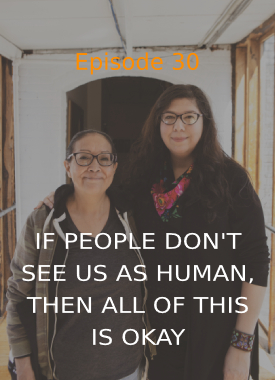 On August 9, 2016, Colten Boushie, a 22-year old Indigenous man, was shot in the back of the head by Gerald Stanley, sparking a national discussion about race relations in Canada. Stanley was acquitted of second degree murder by an all-white jury. Colten’s mother Debbie Baptiste and filmmaker Tasha Hubbard join us to discuss their film  Nîpawistamâsowin: We Will Stand Up , the pain of losing a son, and how systemic racism impacts our justice system.  [Episode 30 Transcript]